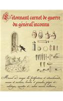 L'Etonnant carnet de guerre du général inconnu
