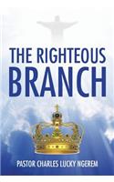 The Righteous Branch: (English)