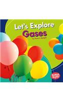 Let's Explore Gases