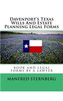 Davenport's Texas Wills And Estate Planning Legal Forms