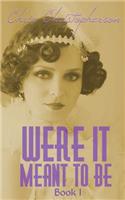 Were It Meant To Be: (English)