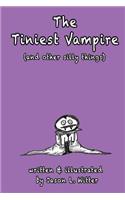 The Tiniest Vampire (and other silly things): (English)