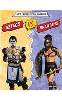 Aztecs vs. Spartans