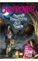 There's Something Out There: (5 You're Invited to a Creepover)