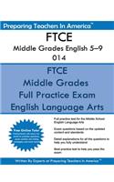 FTCE Middle Grades English 5-9 014: FTCE English 014