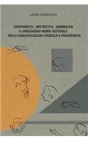 Corporeita', motricita', simbolico e linguaggio mimo-gestuale ...