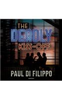 The Deadly Kiss-Off