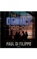 Deadly Kiss-Off