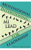 Motivational Interviewing for Leadership