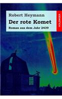 Der rote Komet