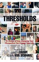 THRESHOLDS: 75 STORIES OF HOW CHANGING Y