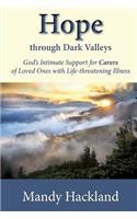 Hope Through Dark Valleys