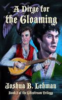 Dirge for the Gloaming