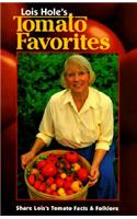 Lois Hole's Tomato Favorites