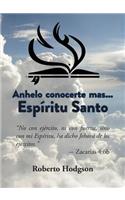 Anhelo Conocerte Mas... Espíritu Santo