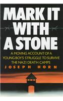 Mark It With Stone