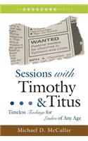 Sessions with Timothy & Titus