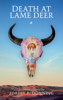 Death at Lame Deer