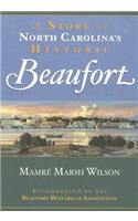 A Story of North Carolina's Historic Beaufort