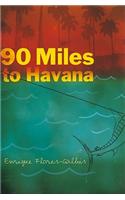 90 Miles to Havana