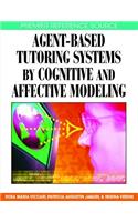 Agent-Based Tutoring Systems by Cognitive and Affective Modeling