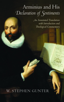 Arminius and His Declaration of Sentiments