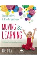 Preschoolers & Kindergartners Moving and Learning