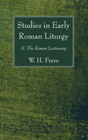 Studies in Early Roman Liturgy