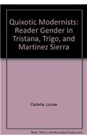 Quixotic Modernists: Reader Gender in Tristana, Trigo, and Martínez Sierra