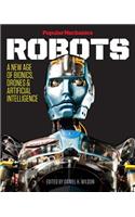 Popular Mechanics Robots: A New Age of Bionics, Drones & Artificial Intelligence