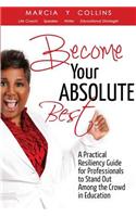 Become Your Absolute Best