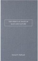 The Spiritual Basis of Man and Nature