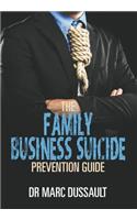 The Family Business Suicide Prevention Guide