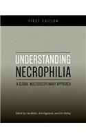 Understanding Necrophilia