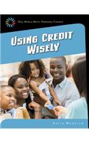 Using Credit Wisely