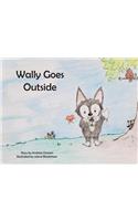 Wally Goes Outside
