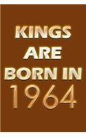 Kings Are Born In 1964 Notebook