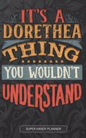 It's A Dorethea Thing You Wouldn't Understand