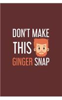 Don't make this Ginger snap