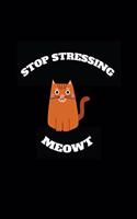 Stop Stressing Meowt