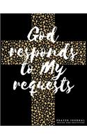 God Responds to My Requests Prayer Journal Praise and Gratitude