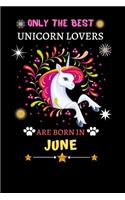 Only The Best Unicorn Lovers Are Born In June
