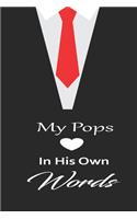 My pops in his own words: A guided journal to tell me your memories, keepsake questions.This is a great gift to Dad, grandpa, granddad, father and uncle from family members, 