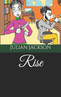 Rise