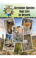 Keystone Species That Live in Deserts: (Kid's Guide to Keystone Species in Nature)