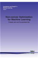 Non-Convex Optimization for Machine Learning