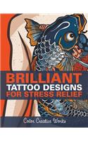 Brilliant Tattoo Designs For Stress Relief