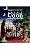 Life and Legend of Wallace Wood Volume 2