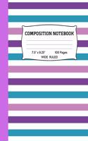 Composition Notebook: Colorful Striped Wide Ruled Notebook - Lined Journal or Diary - School Subject Notebook for Homework and Writing Notes - Homeschool Notebook - Stude