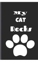 My Cat Rocks: Journal/Notebook/Diary